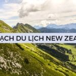 kế hoạch du lịch New Zealand